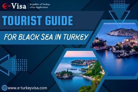 Tourist Guide for Black Sea in Turkey