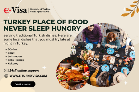 Turkey Place of Food Never Sleep Hungry