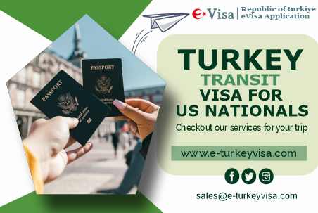 Turkey Transit Visa for Us Nationals
