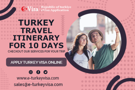 Turkey Travel Itinerary for 10 Days