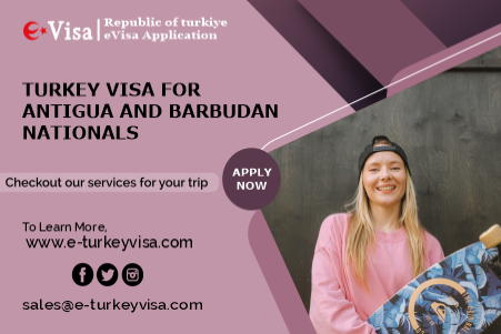 Turkey Visa for Antigua and Barbudan Nationals