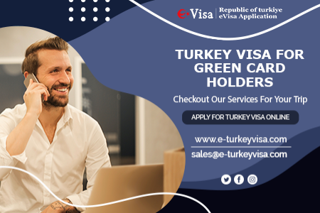 Turkey Visa for Green Card Holders