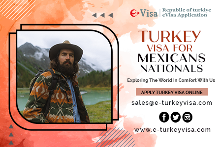 Turkey Visa for Mexican Nationals