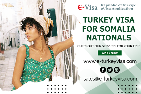 Turkey Visa for Somalia Nationals