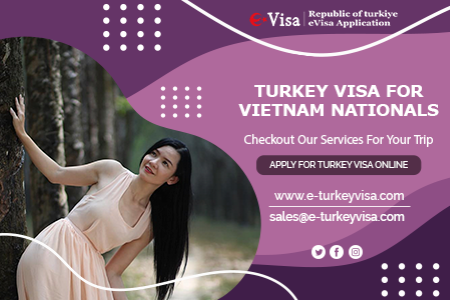Turkey Visa for Vietnam Nationals
