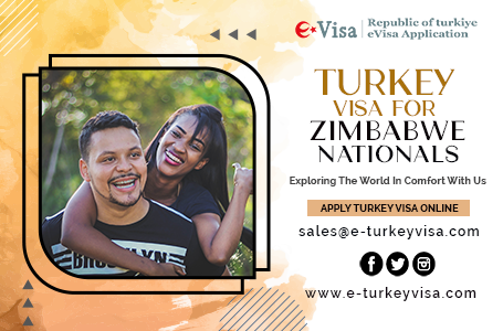 Turkey Visa for Zimbabwe Nationals