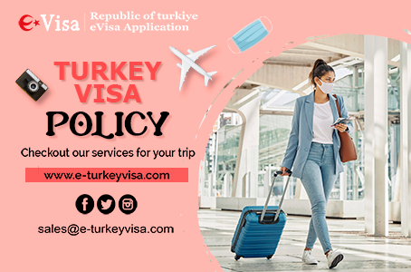 Turkey Visa Policy