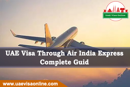 Uae Visa Through Air India Express In 2024
