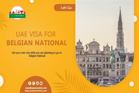 How To Get A Uae Visa For Belgian Citizens In 2024?