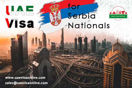 How To Apply Uae Visa For Serbia Nationals In 2024?