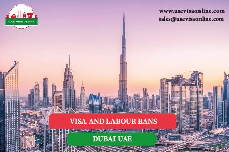 Visa And Labour Bans Uae: Know Your Rights In 2024