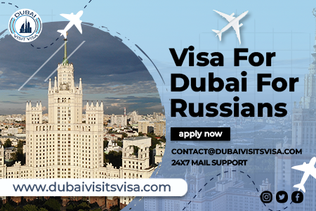 Dubai Visa for Russians 2026 - Dubaivisitsvisa.com