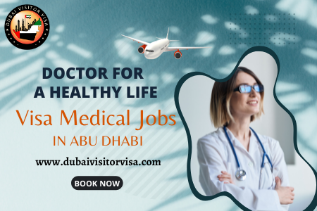 Medical Jobs In Abu Dhabi 2026 | Salaries, Requirements & Work Permits