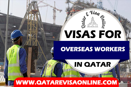 Visas For Overseas Workers In Qatar