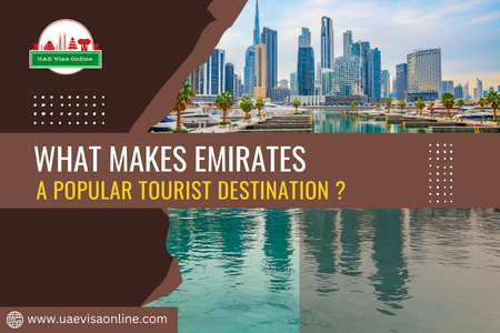 What Makes Emirates A Popular Tourist Destination In 2024?