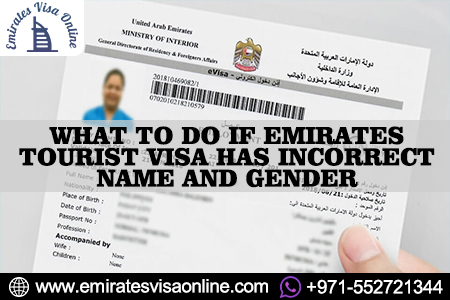 If Your Emirates Tourist Visa Has Incorrect Name Or Gender