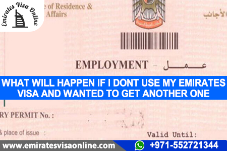What Happens If You Dont Use Your Emirates Visa 2026 | Reapply & Validity Rules