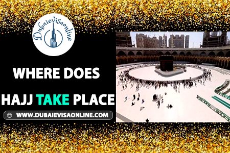 Hajj Pilgrimage Guide - Meaning, Importance, Rituals & Mecca Location