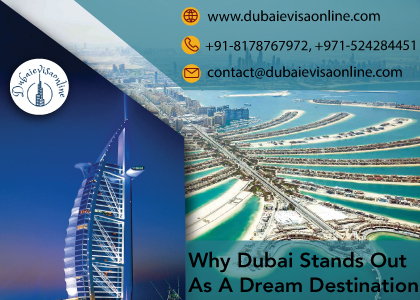 Why Dubai Is A Dream Destination | Attractions, Lifestyle & Dubai Visa Guide