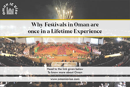 Oman Festivals Guide | Best Cultural Events & Oman Evisa Online